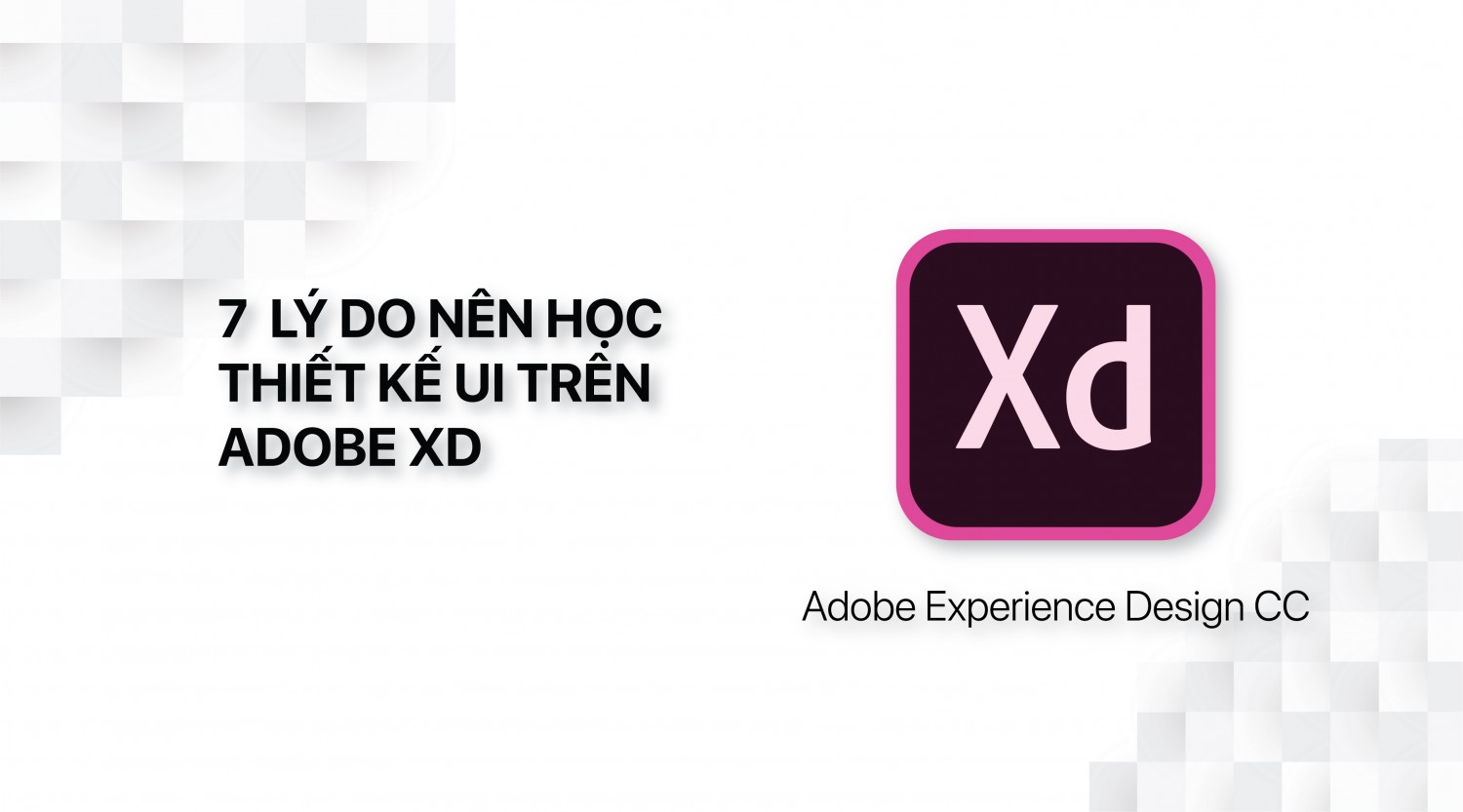 image - 7 lý do nên học thiết kế UI trên Adobe XD