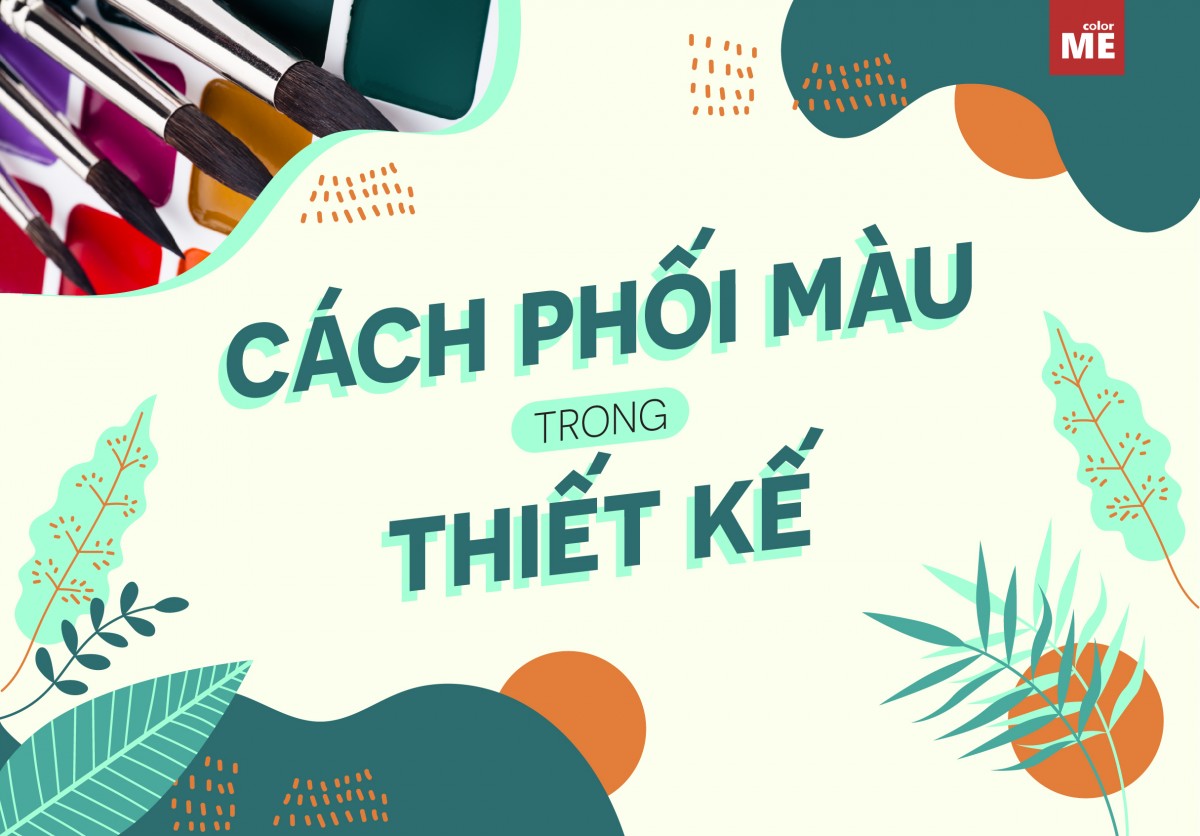 image - Cách phối màu trong thiết kế và ứng dụng với các sản phẩm truyền thông