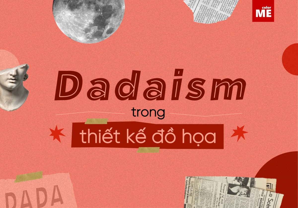 image - Cảm hứng dadaism là gì? Những nghệ sĩ và ấn phẩm tiêu biểu trong thiết kế đồ hoạ. 