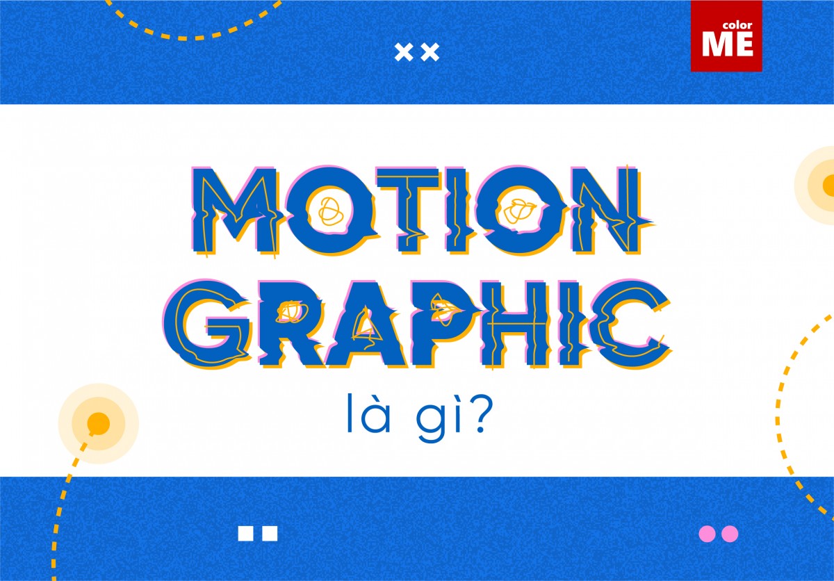 image - Motion Graphics là gì? Top 4 ứng dụng nổi bật của Motion Graphics