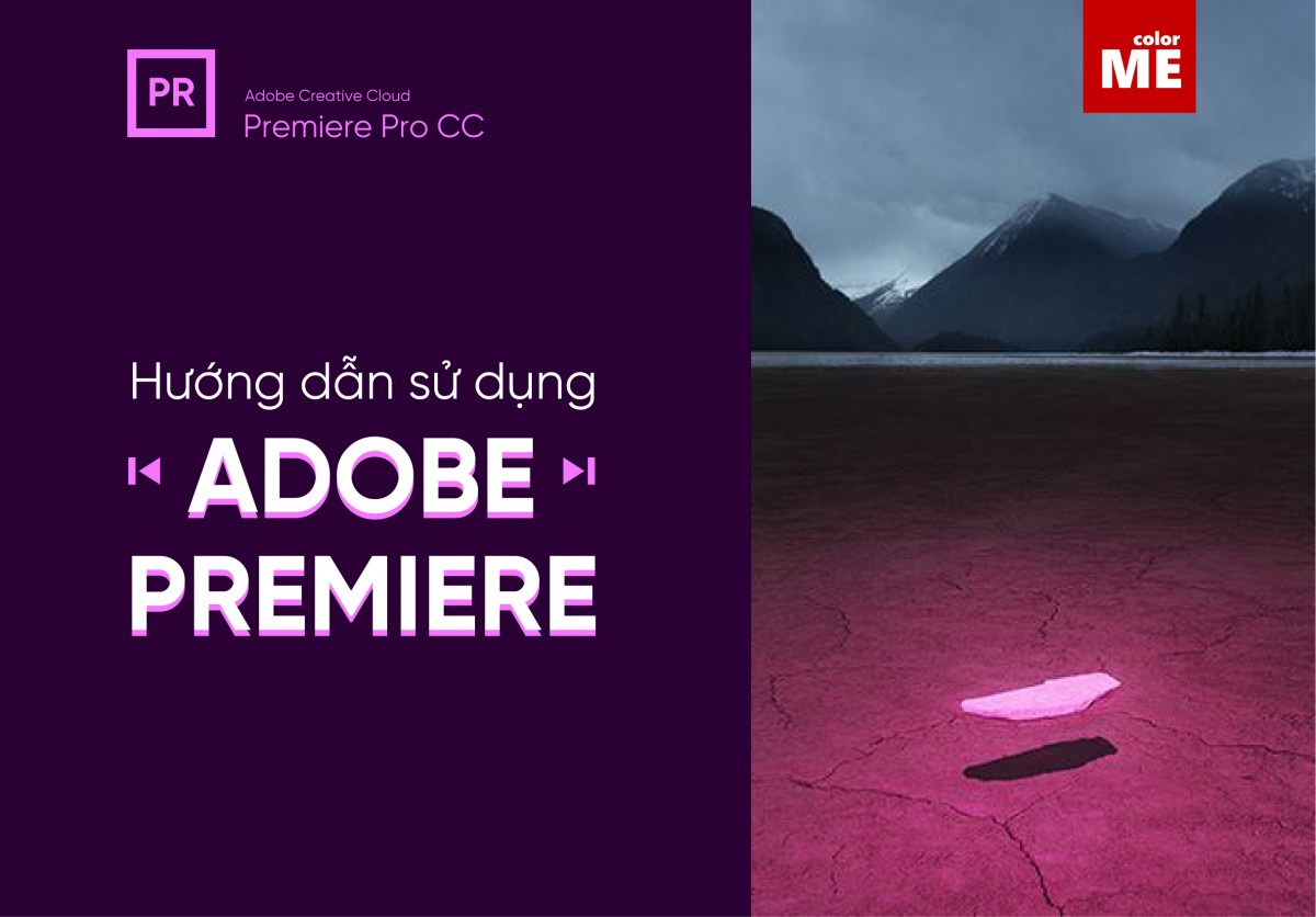 image - Hướng dẫn sử dụng Adobe Premiere cho người mới bắt đầu