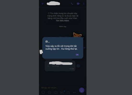 Thông báo lỗi không thể tải file trên Viber