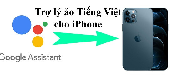 Cài trợ lý ảo tiếng Việt cho iPhone