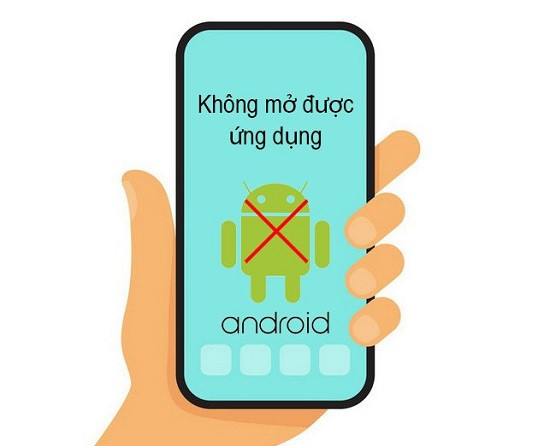 Không mở được ứng dụng trên Android