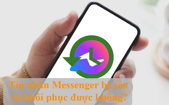 Cách khôi phục tin nhắn messenger bị xóa