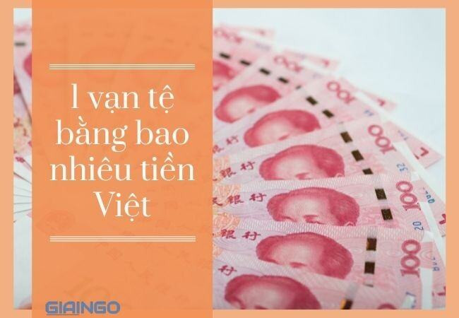 1 vạn tệ bằng bao nhiêu tiền Việt