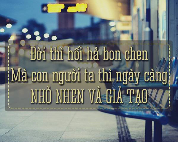 stt hay về cuộc sống bon chen