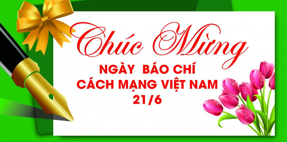 73.nhung-cau-chuc-hay-trong-ngay-bao-chi-viet-nam-21-6-1-phunutoday.vn