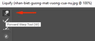 Cách bóp mặt trong photoshop với công cụ Forward Warp Tool