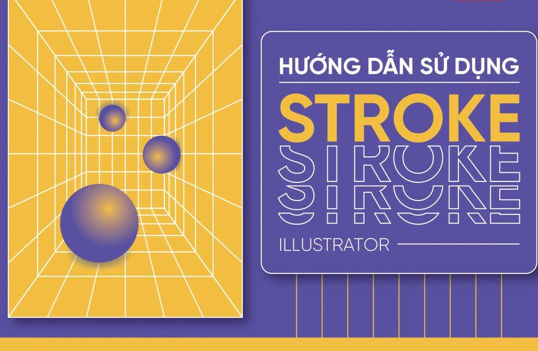 Cách dùng Stroke trong Adobe Illustrator