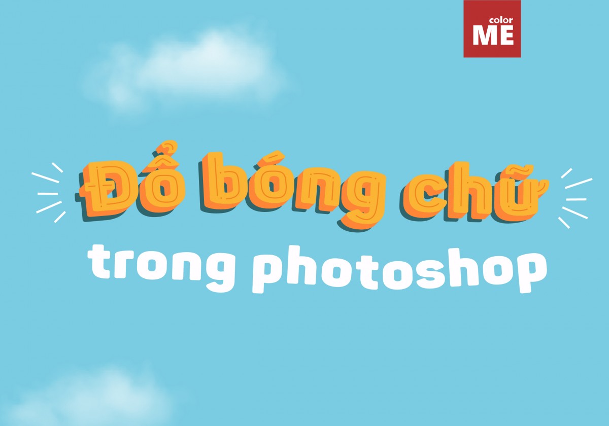Tạo chữ đổ bóng là một trong rất nhiều cách blend chữ mà Photoshop mang lại cho người dùng. Một hiệu ứng đẹp mắt mà thực hiện lại rất đơn giản, cùng ColorME tìm hiểu cách tạo đổ bóng trong bài viết dưới đây nhé.