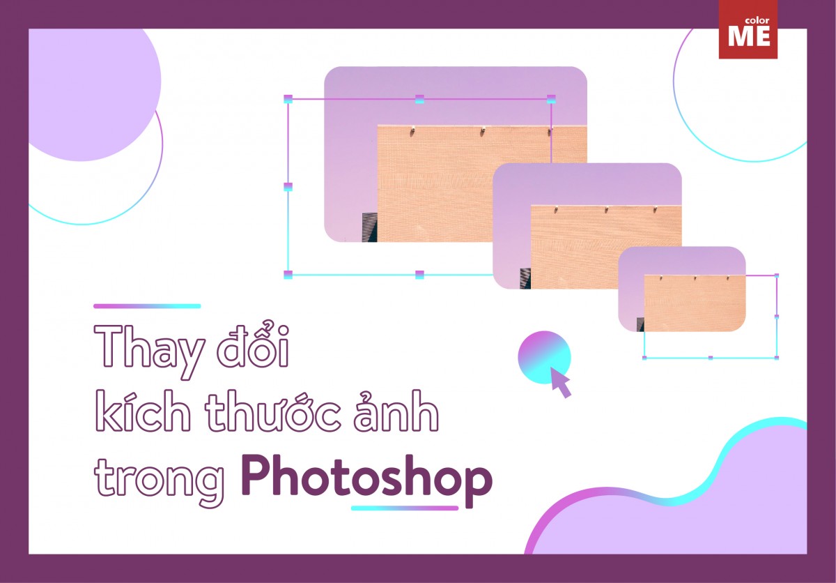 Cách thay đổi kích thước ảnh trong photoshop