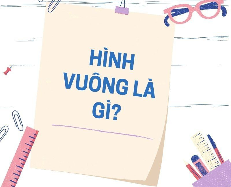 muon tinh dien tich hinh vuong 