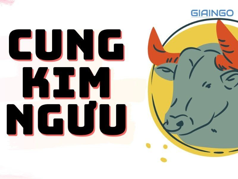 Cung Kim Ngưu là gì?