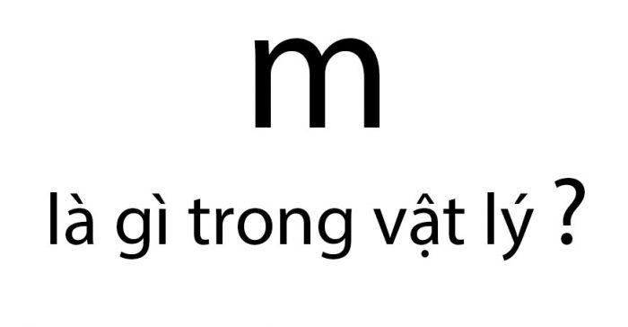 m-la gi trong vat ly