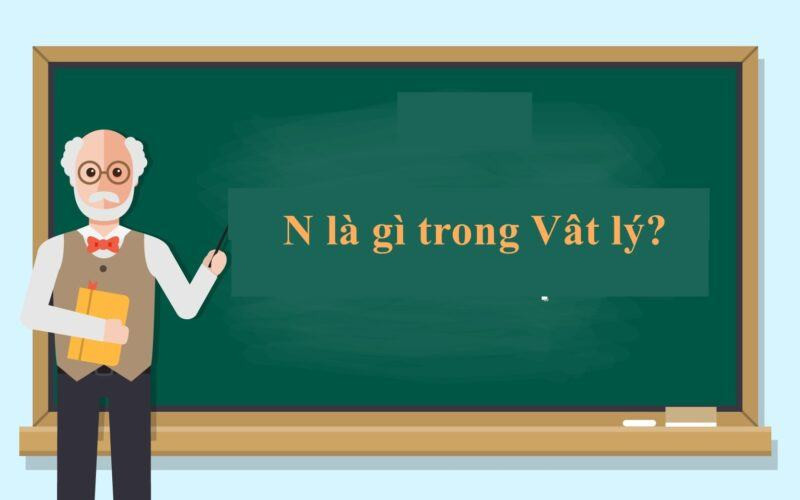 n la gi trong vat ly