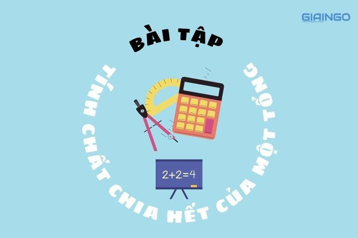 Tính chất chia hết của một tổng?