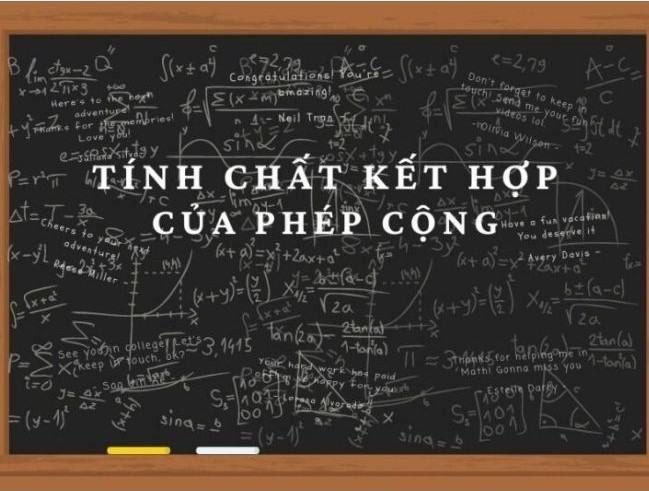 Tính chất kết hợp của phép cộng?
