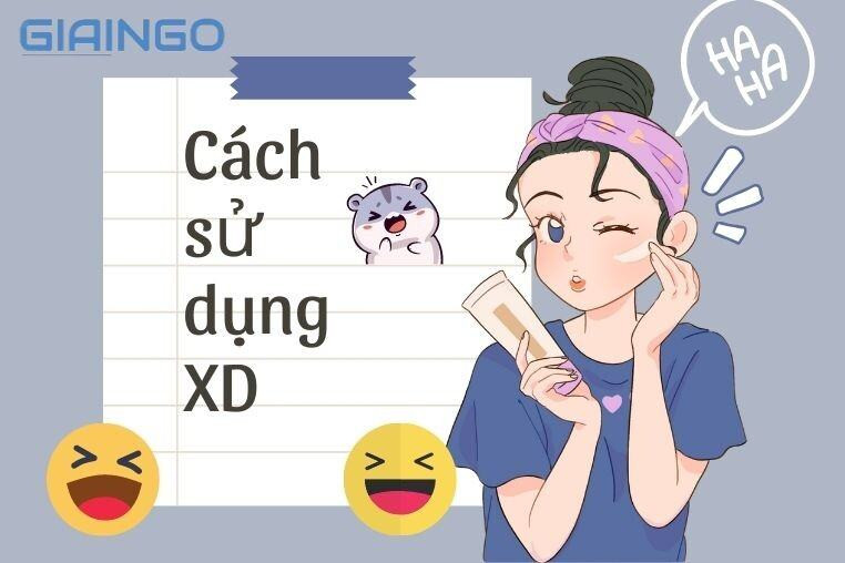 Cách sử dụng XD