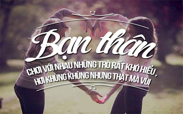 những câu nói hay về tình bạn thân